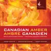 Laura Zarina & Arthur Ozolins - Canadian Amber